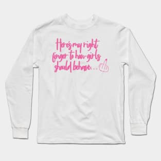 Mean Girls Raise your Right Finger Long Sleeve T-Shirt